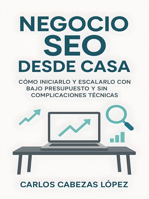 Title details for Negocio SEO desde Casa by Carlos Cabezas López - Wait list